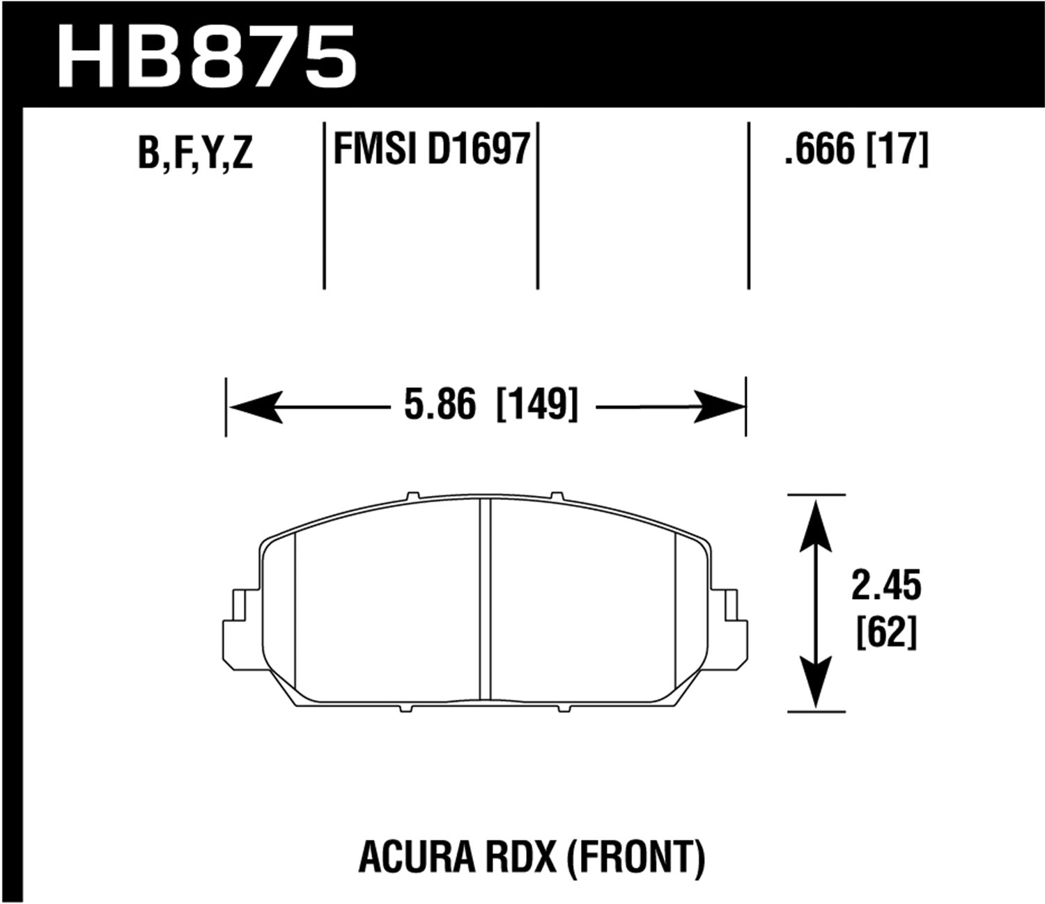 Hawk Performance HB875F.666 HPS Disc Brake Pad Fits 14-19 Civic ILX RDX RLX